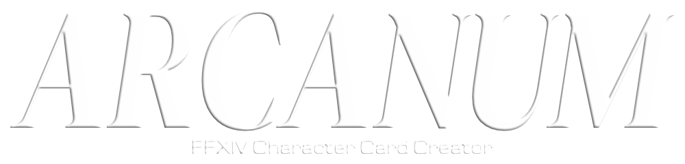 Arcanum FFXIV Character Card Creator